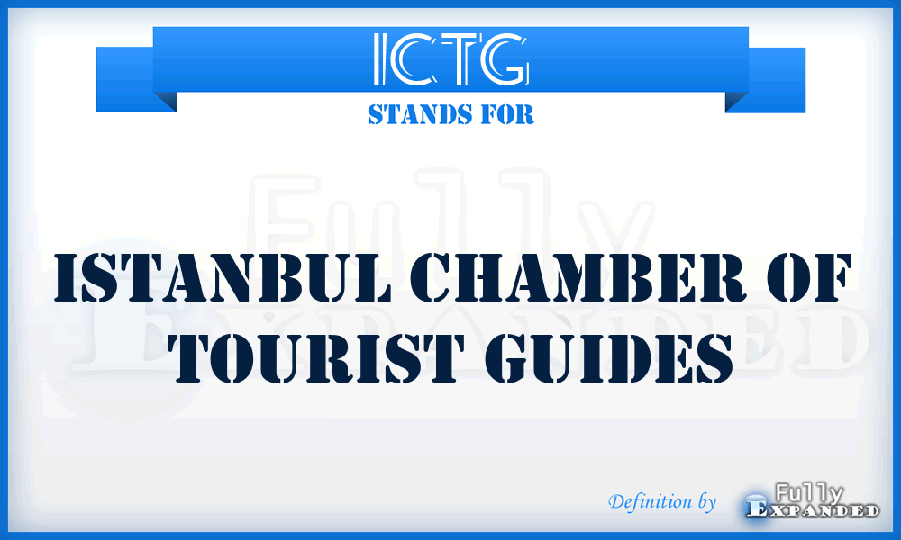 ICTG - Istanbul Chamber of Tourist Guides