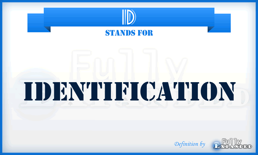ID - identification