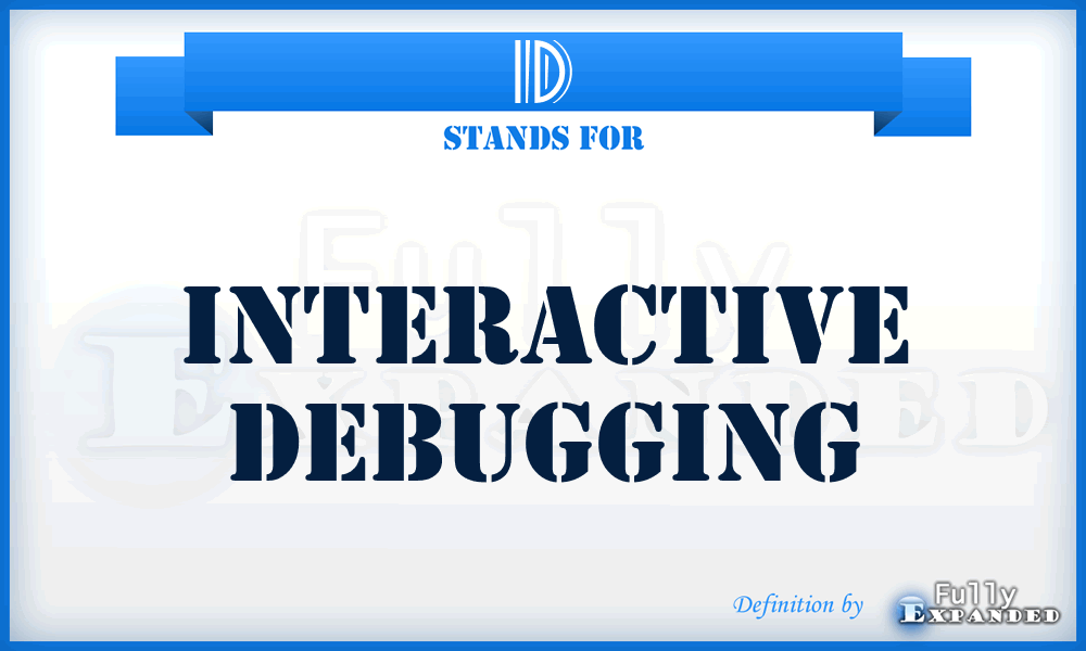ID - interactive debugging