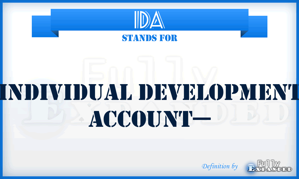 IDA - Individual Development Account—