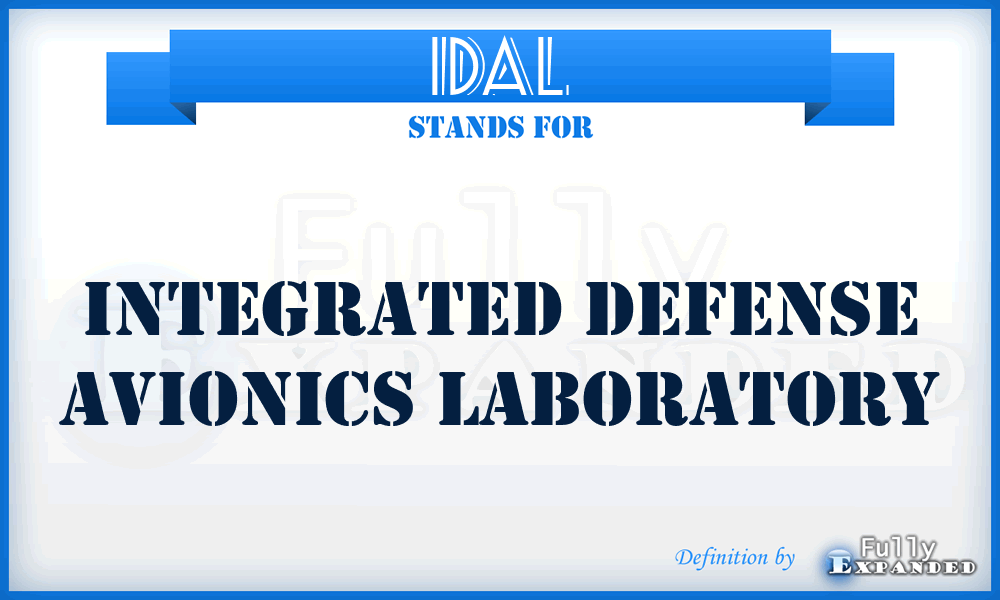 IDAL - Integrated Defense Avionics Laboratory