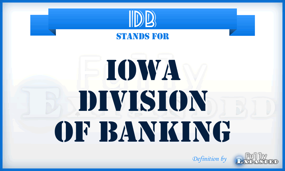 IDB - Iowa Division of Banking