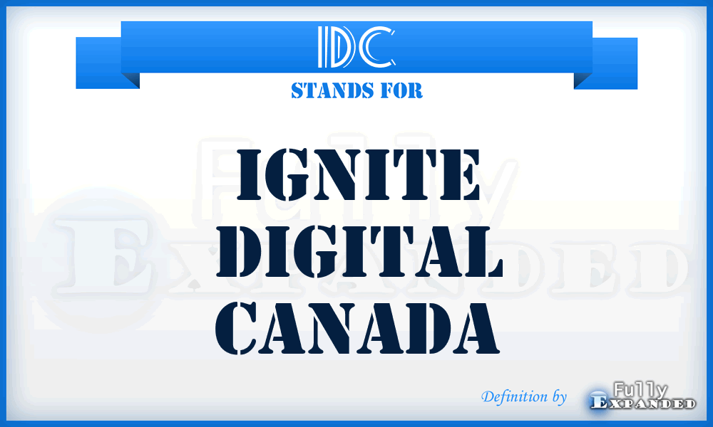 IDC - Ignite Digital Canada