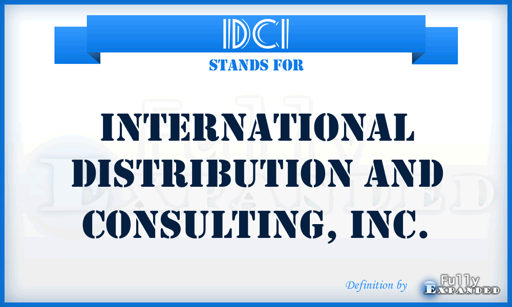 IDCI - International Distribution and Consulting, Inc.