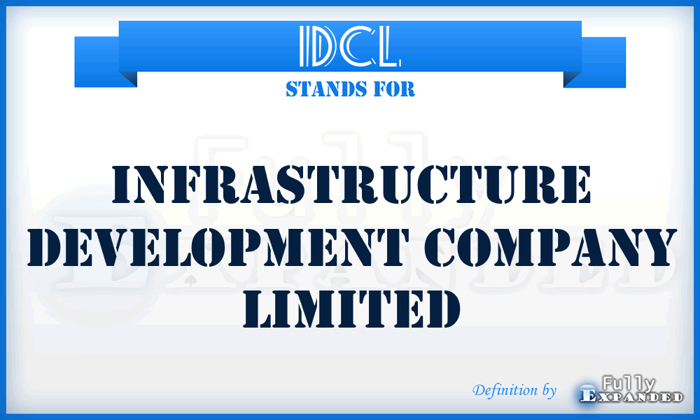 IDCL - Infrastructure Development Company Limited