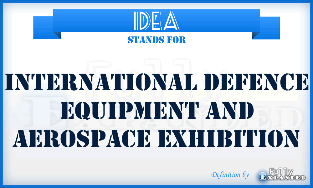 IDEA - International Defence Equipment and Aerospace Exhibition
