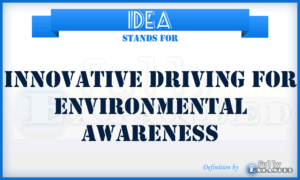 IDEA - Innovative Driving for Environmental Awareness