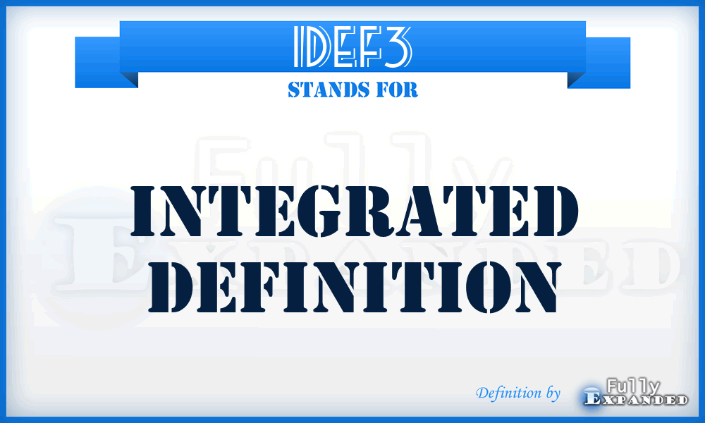 IDEF3 - integrated definition