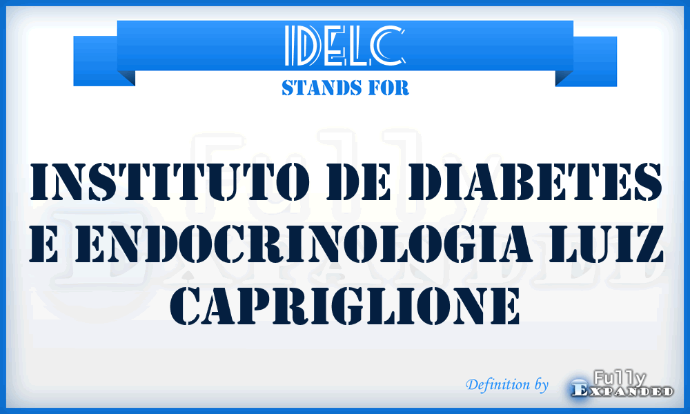 IDELC - Instituto de Diabetes e Endocrinologia Luiz Capriglione