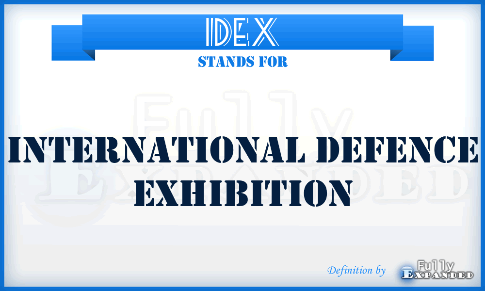 IDEX - International Defence Exhibition