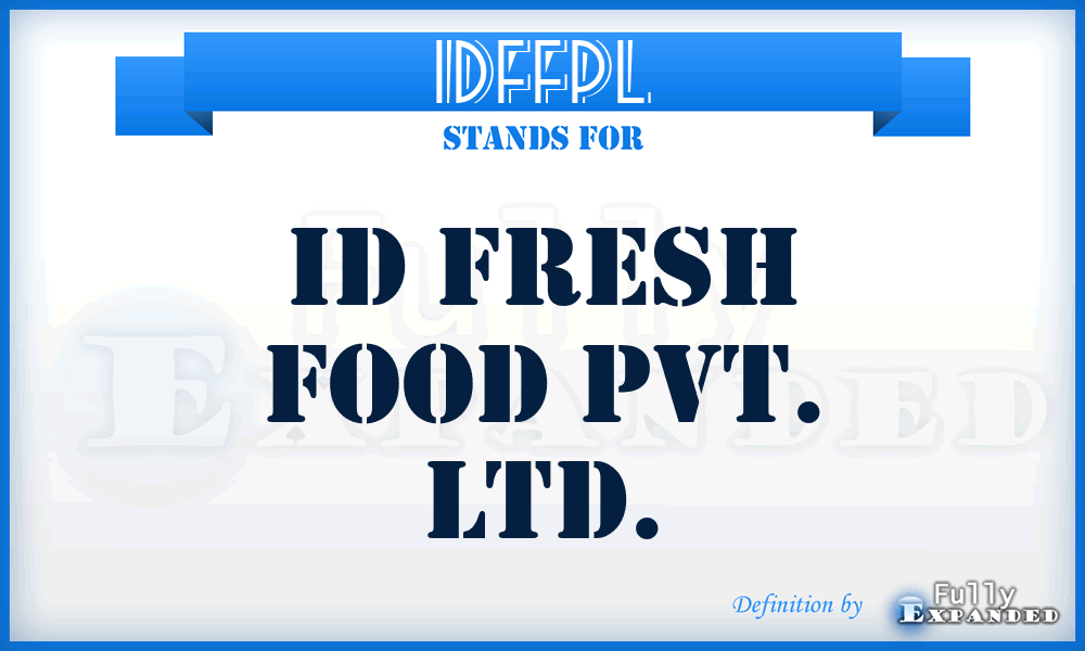 IDFFPL - ID Fresh Food Pvt. Ltd.