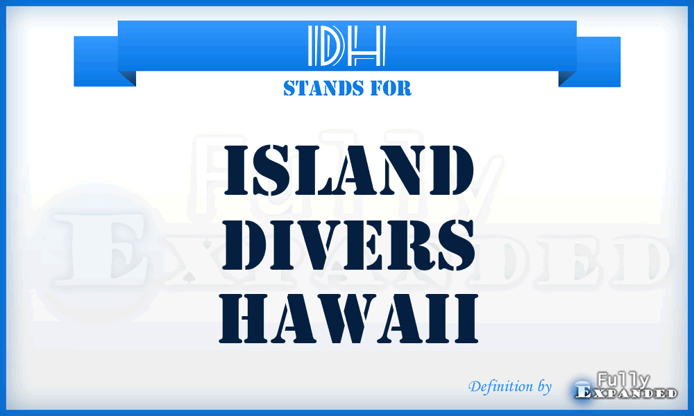 IDH - Island Divers Hawaii