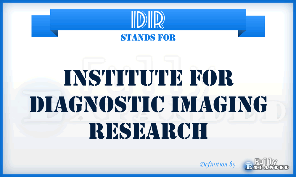 IDIR - Institute for Diagnostic Imaging Research
