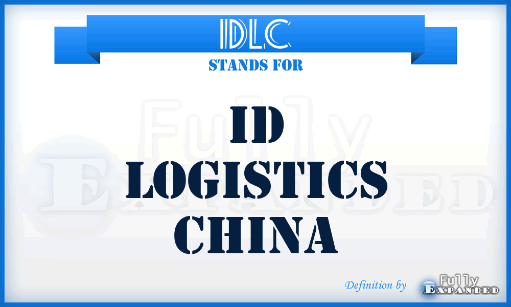 IDLC - ID Logistics China