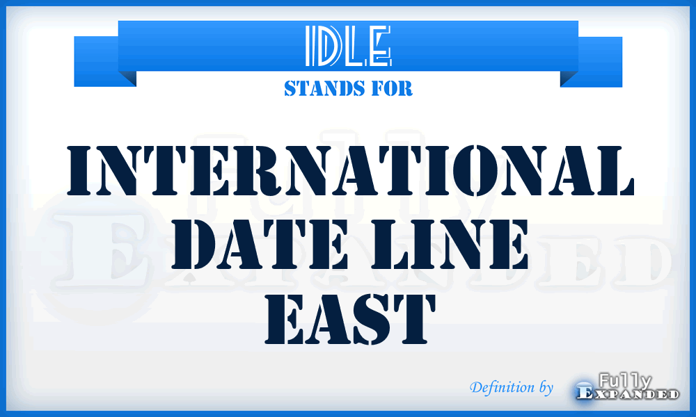 IDLE - International Date Line East