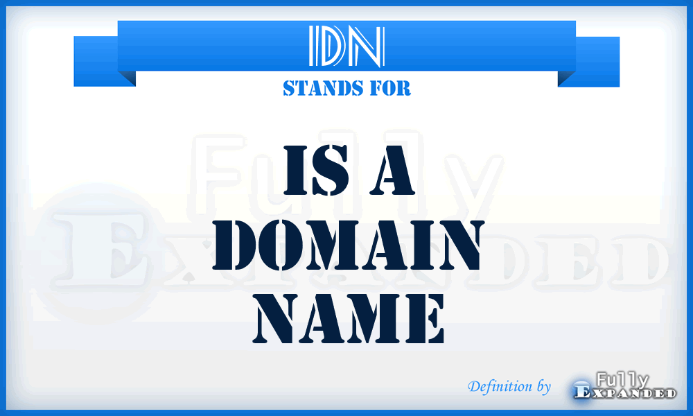 IDN - is a domain name