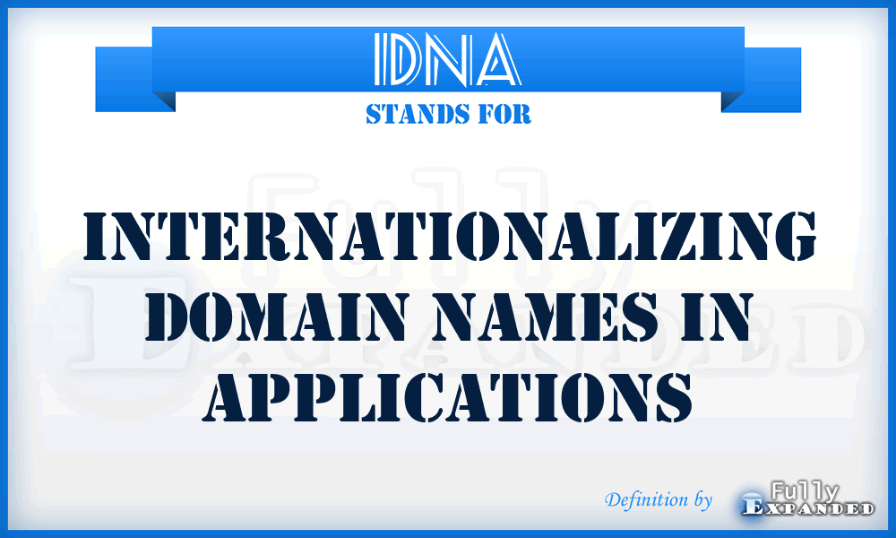 IDNA - Internationalizing Domain Names in Applications