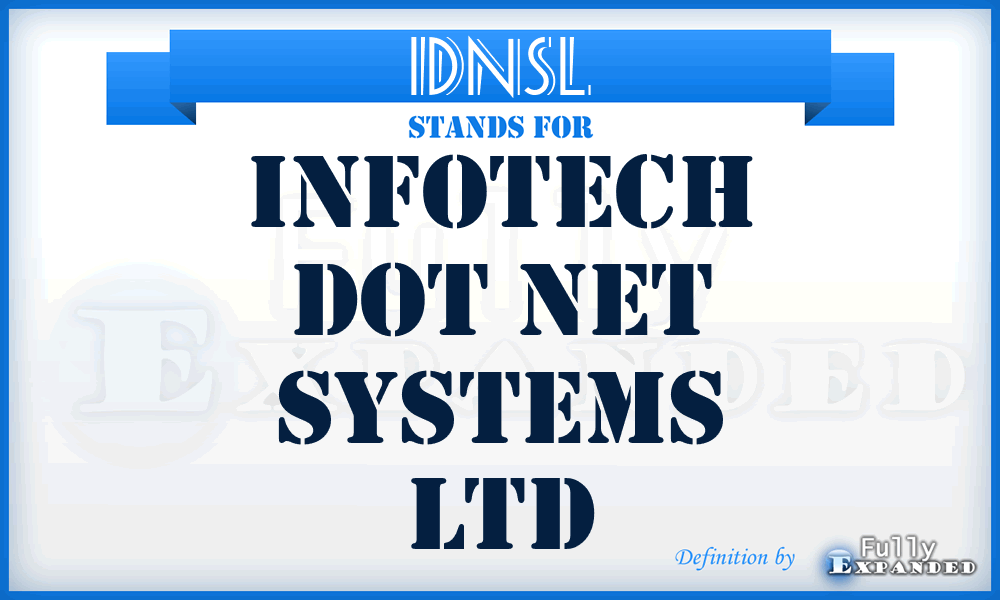 IDNSL - Infotech Dot Net Systems Ltd