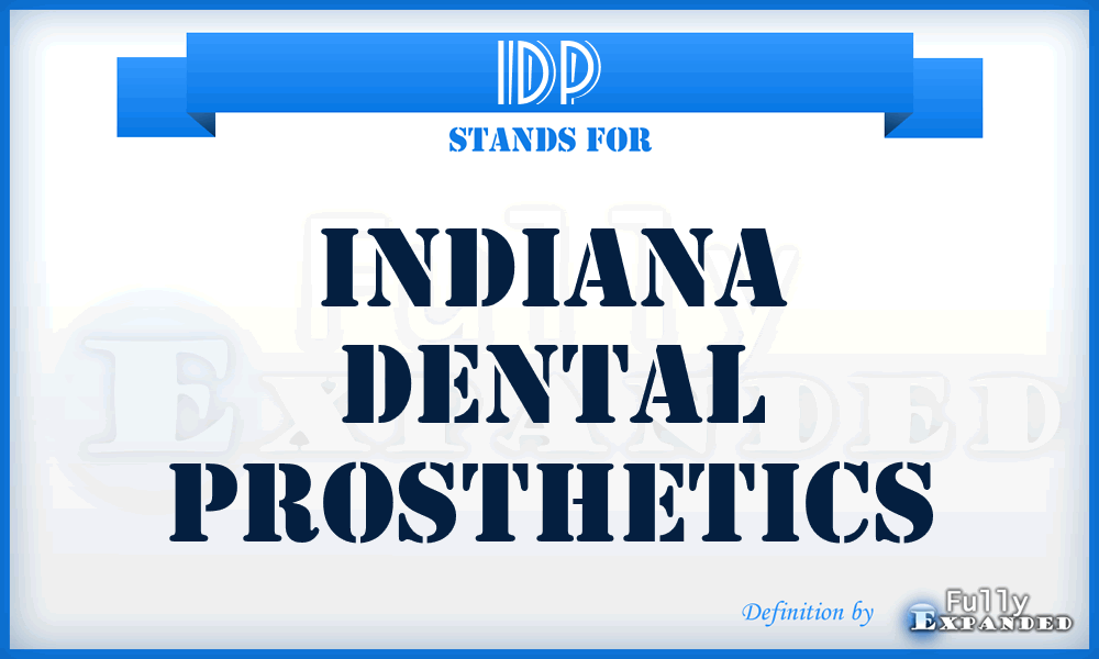 IDP - Indiana Dental Prosthetics