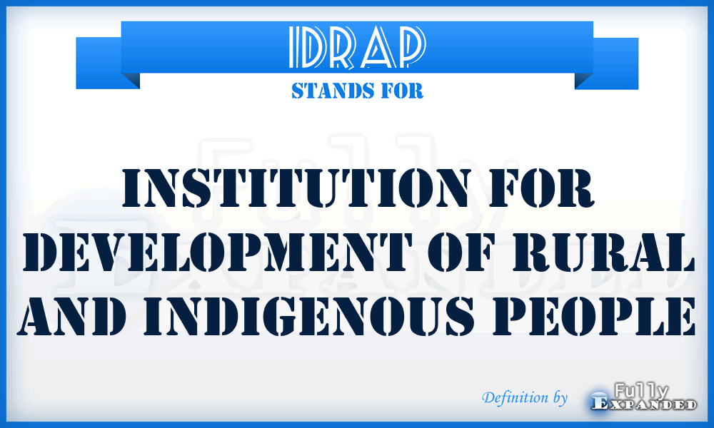 IDRAP - Institution for Development of Rural and Indigenous People