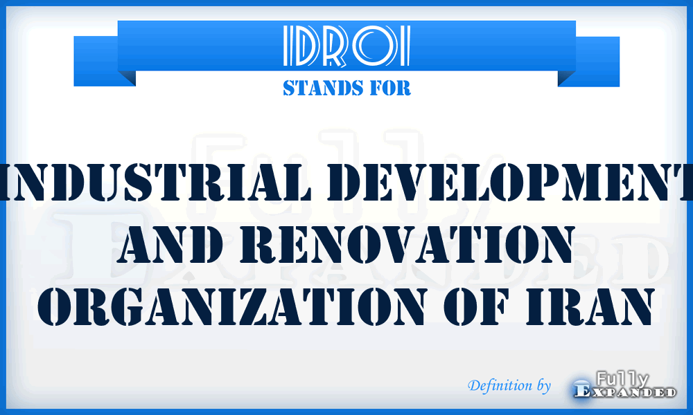 IDROI - Industrial Development and Renovation Organization of Iran