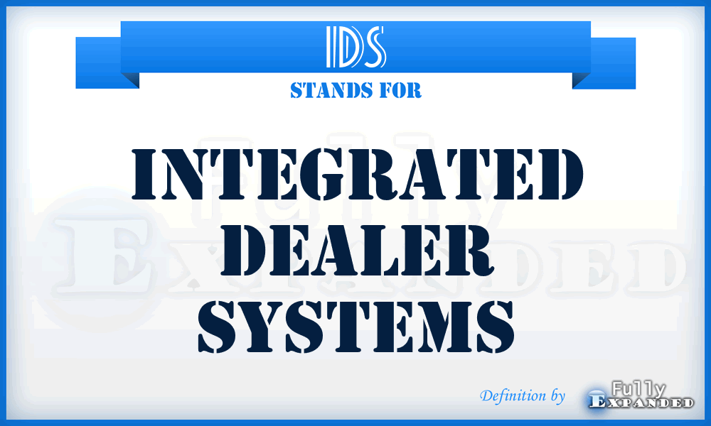 IDS - Integrated Dealer Systems