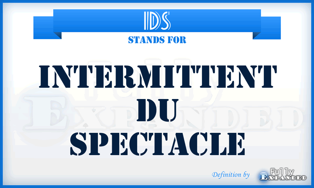 IDS - Intermittent Du Spectacle