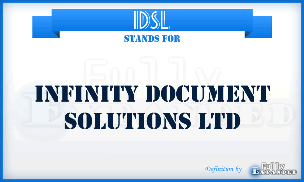 IDSL - Infinity Document Solutions Ltd