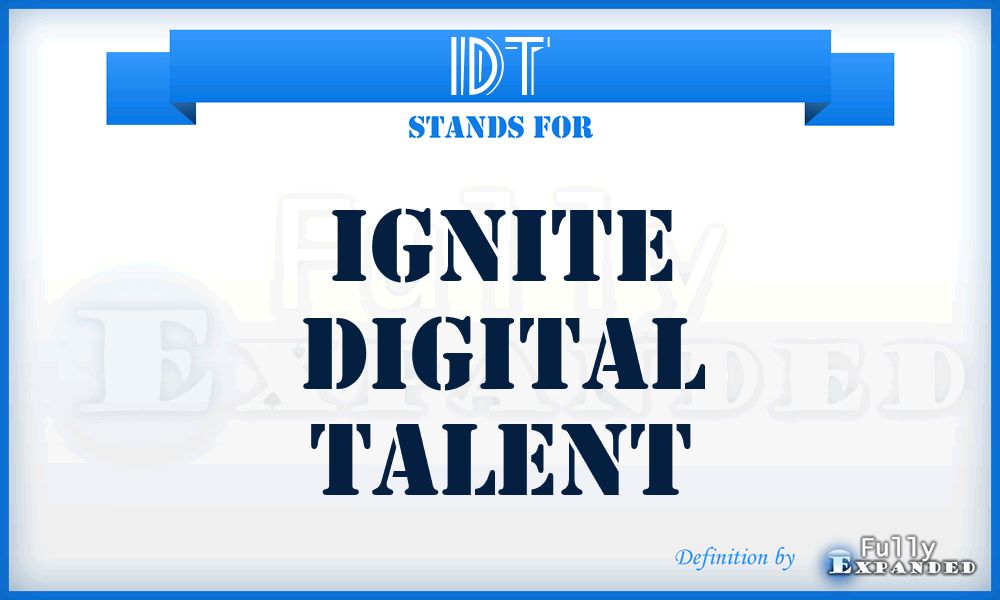 IDT - Ignite Digital Talent
