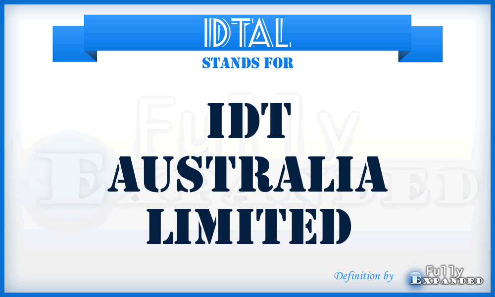 IDTAL - IDT Australia Limited