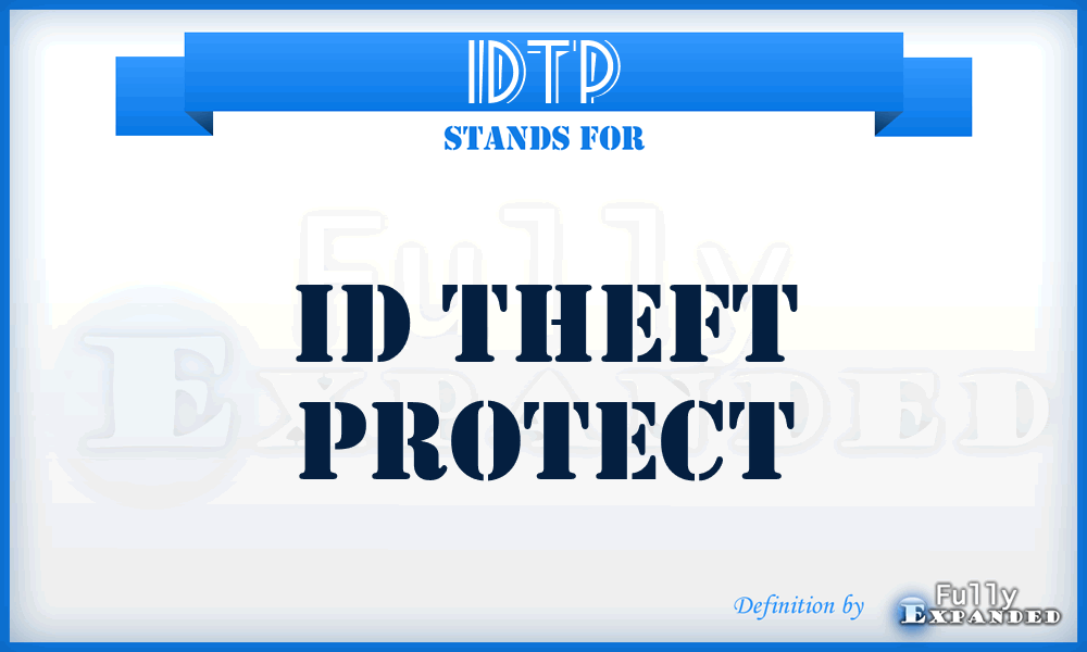 IDTP - ID Theft Protect