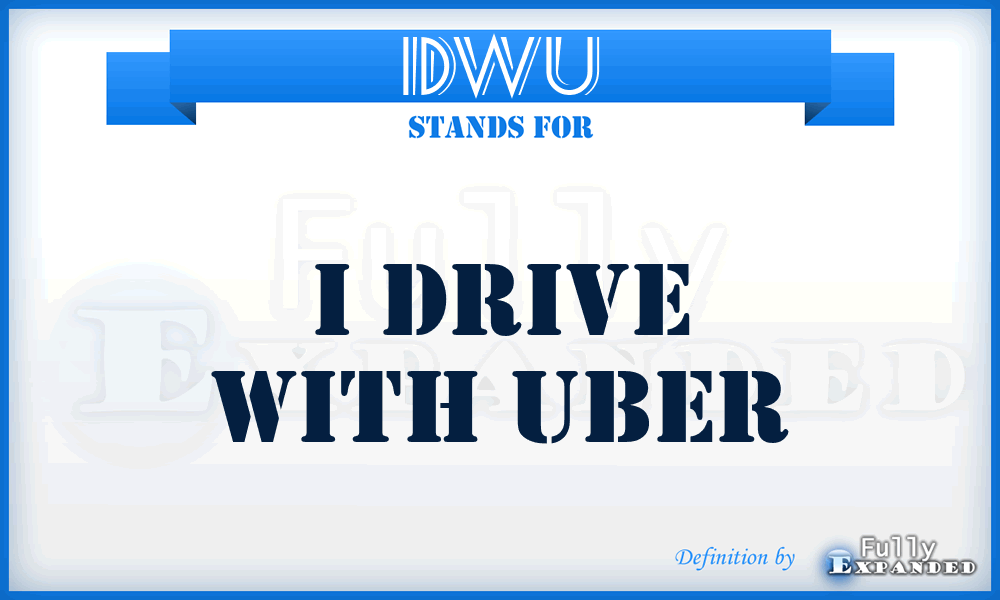 IDWU - I Drive With Uber