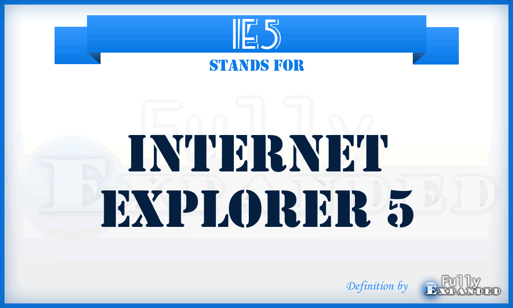 IE5 - Internet Explorer 5