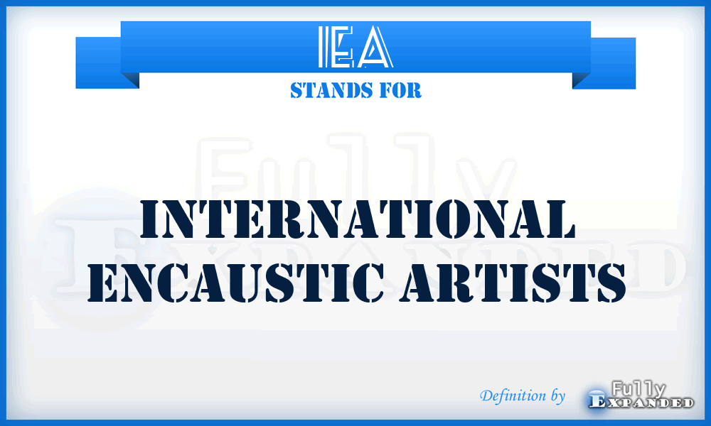 IEA - International Encaustic Artists