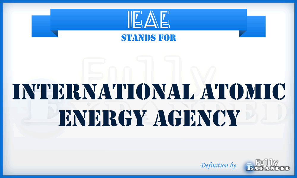 IEAE - International Atomic Energy Agency