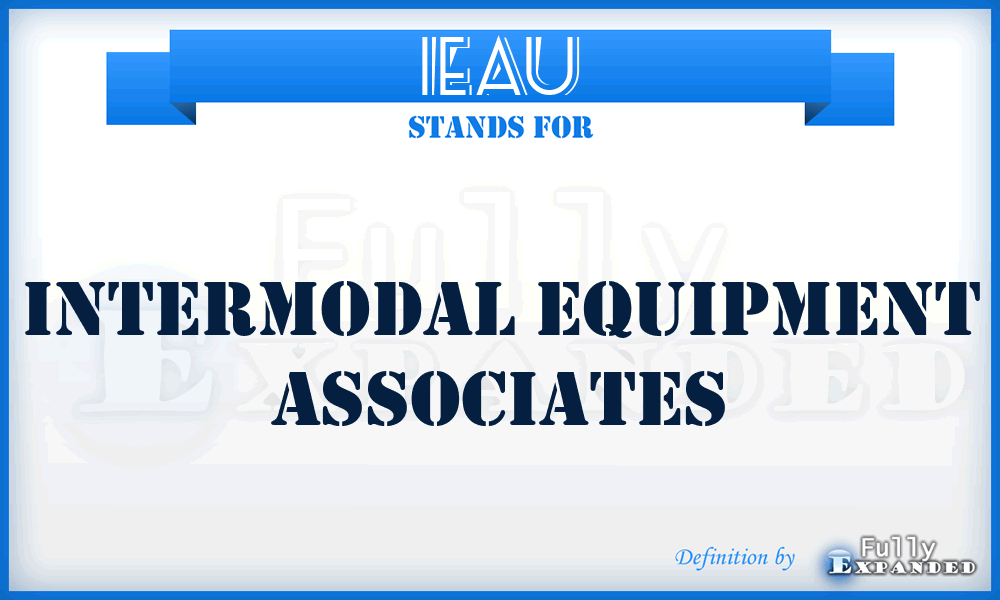 IEAU - Intermodal Equipment Associates