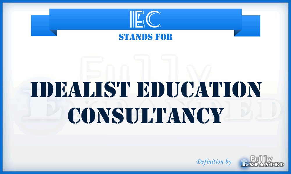 IEC - Idealist Education Consultancy