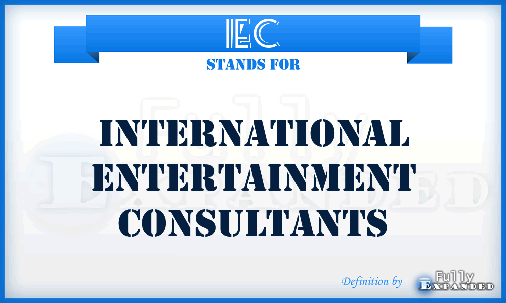 IEC - International Entertainment Consultants