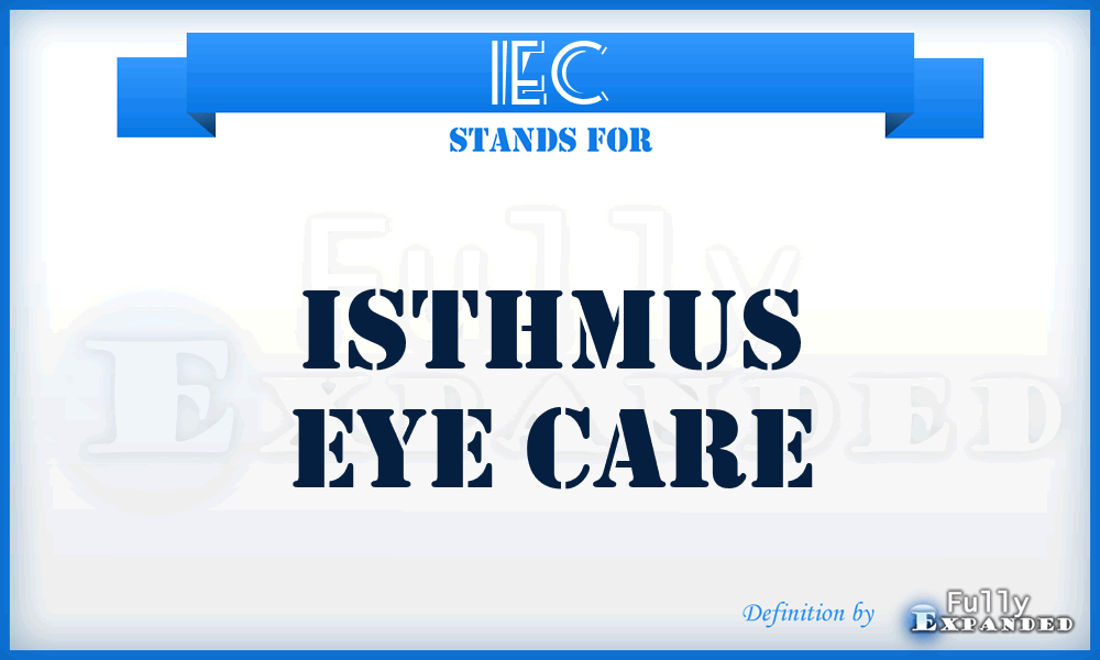 IEC - Isthmus Eye Care