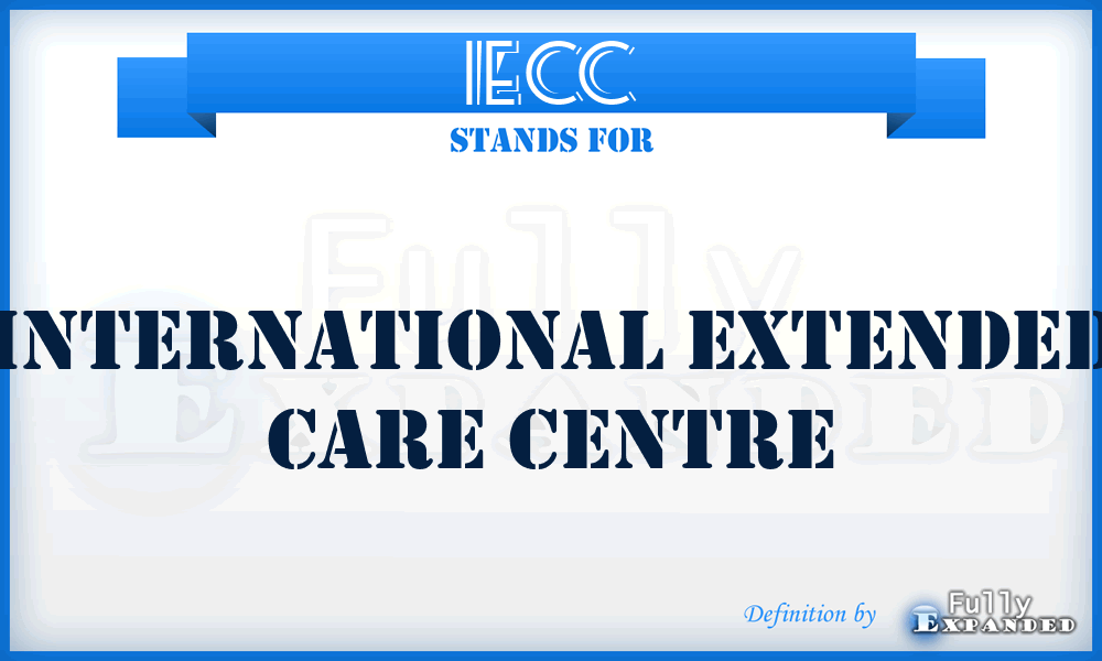 IECC - International Extended Care Centre
