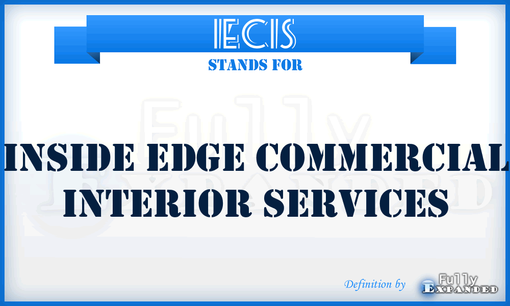 IECIS - Inside Edge Commercial Interior Services