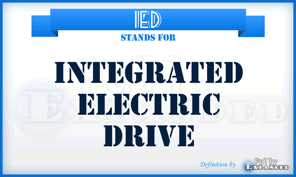 IED - Integrated Electric Drive