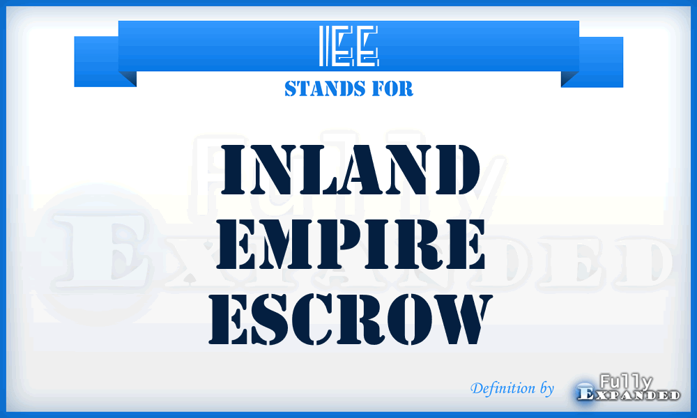 IEE - Inland Empire Escrow