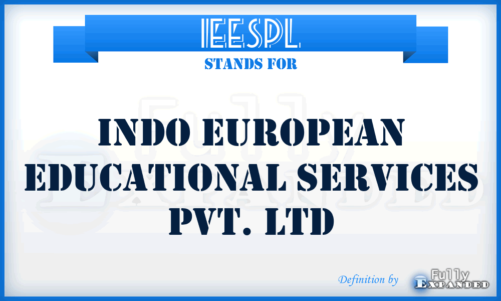 IEESPL - Indo European Educational Services Pvt. Ltd