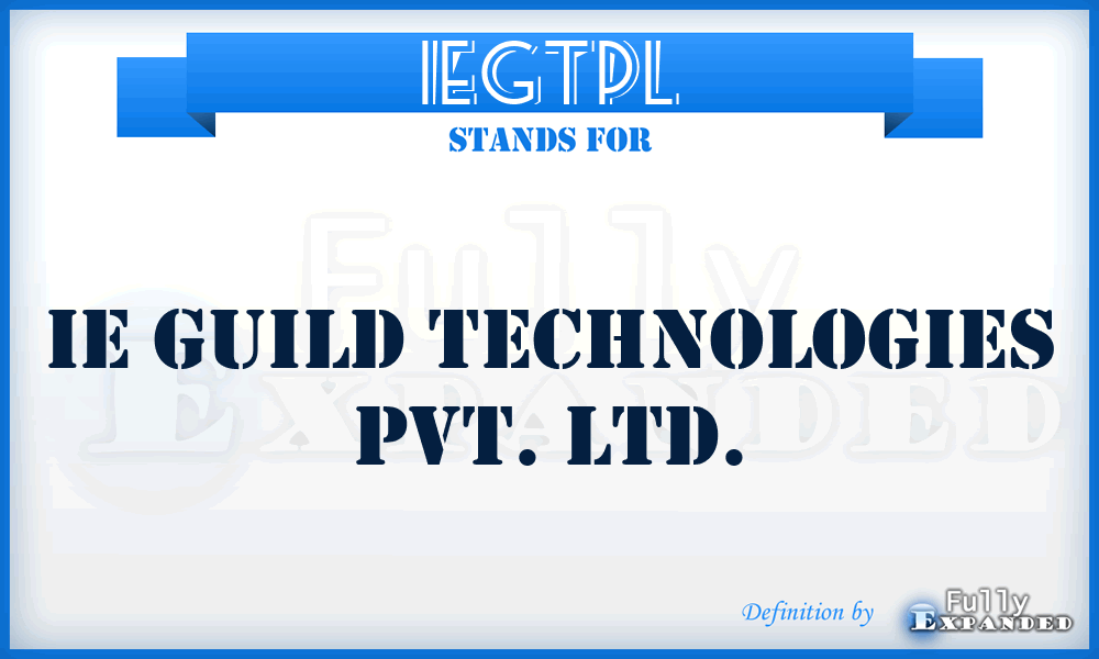 IEGTPL - IE Guild Technologies Pvt. Ltd.
