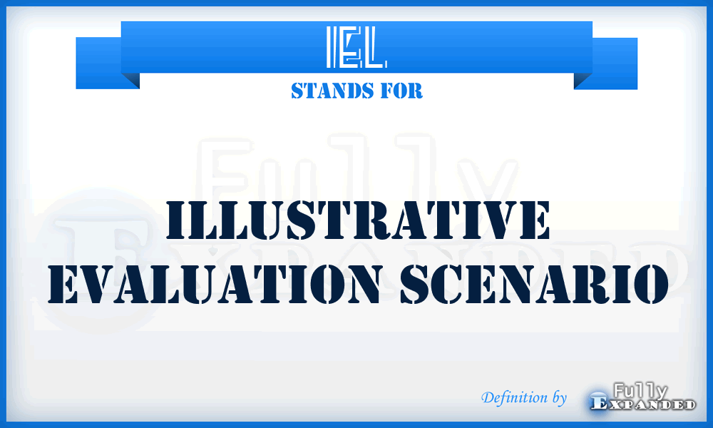 IEL - illustrative evaluation scenario