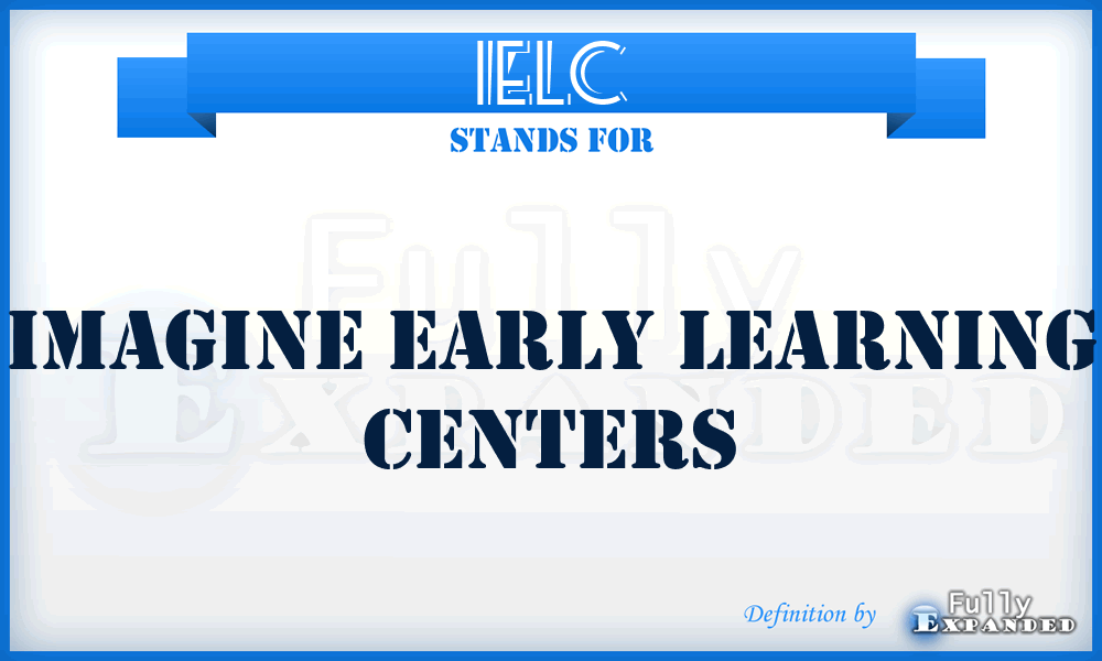 IELC - Imagine Early Learning Centers