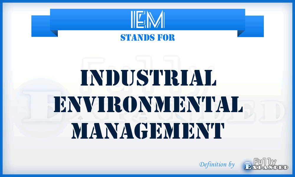 IEM - Industrial Environmental Management