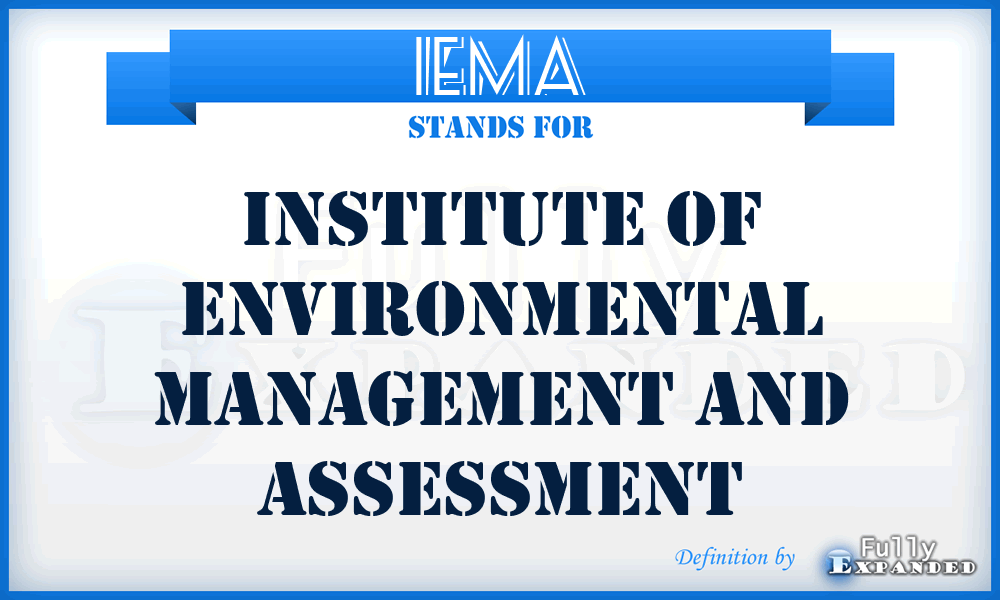 IEMA - Institute of Environmental Management and Assessment
