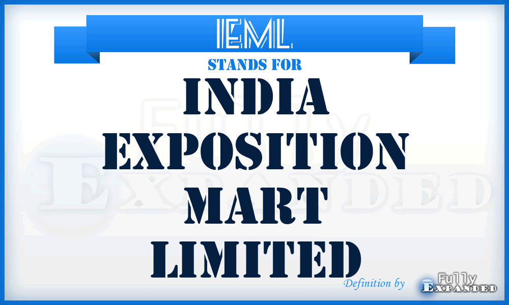 IEML - India Exposition Mart Limited